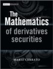 The Mathematics of Derivatives Securities with Applications in MATLAB - Book