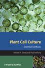 Plant Cell Culture : Essential Methods - eBook