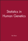 Statistics in Human Genetics - Book
