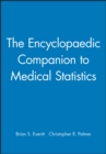 The Encyclopaedic Companion to Medical Statistics - Book