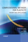Computational Methods for Plasticity : Theory and Applications - Book