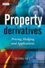 Property Derivatives : Pricing, Hedging and Applications - eBook