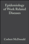 Epidemiology of Work Related Diseases - eBook