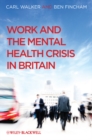 Work and the Mental Health Crisis in Britain - Book