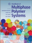 Handbook of Multiphase Polymer Systems, 2 Volume Set - Book