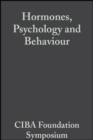 Hormones, Psychology and Behaviour, Volume 3 : Book 1 of Colloquia on Endocrinology - eBook