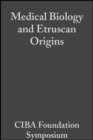 Medical Biology and Etruscan Origins - eBook