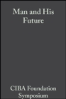 Man and His Future - eBook