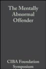 The Mentally Abnormal Offender - eBook