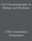 Gas Chromatography in Biology and Medicine - eBook