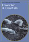 Locomotion of Tissue Cells - eBook