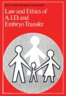 Law and Ethics of A.I.D. and Embryo Transfer - eBook