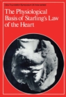 The Physiological Basis of Starling's Law of the Heart - eBook