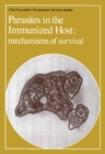 Parasites in the Immunized Host : Mechanisms of Survival - eBook