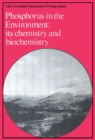 Phosphorus in the Enviroment : Its Chemistry and Biochemistry - eBook