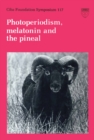 Photoperiodism, Melatonin and the Pineal - eBook