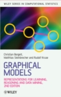 Graphical Models : Representations for Learning, Reasoning and Data Mining - Book