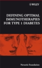 Defining Optimal Immunotherapies for Type 1 Diabetes - Book