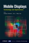 Mobile Displays : Technology and Applications - Book
