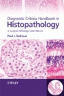 Diagnostic Criteria Handbook in Histopathology : A Surgical Pathology Vade Mecum - eBook