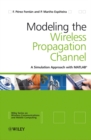 Modelling the Wireless Propagation Channel : A simulation approach with MATLAB - Book