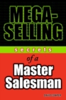 Mega-Selling : Secrets of a Master Salesman - eBook