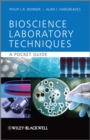 Basic Bioscience Laboratory Techniques : A Pocket Guide - Book