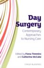 Day Surgery : Contemporary Approaches to Nursing Care - eBook