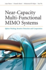 Near-Capacity Multi-Functional MIMO Systems : Sphere-Packing, Iterative Detection and Cooperation - eBook