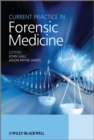 Current Practice in Forensic Medicine - Book