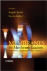 Membranes for Membrane Reactors : Preparation, Optimization and Selection - Book