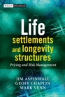Life Settlements and Longevity Structures : Pricing and Risk Management - eBook