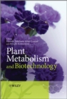 Plant Metabolism and Biotechnology - Book
