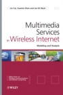 Multimedia Services in Wireless Internet : Modeling and Analysis - eBook