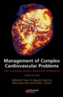 Management of Complex Cardiovascular Problems : The Evidence-Based Medicine Approach - eBook