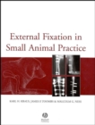 External Fixation in Small Animal Practice - eBook