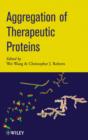 Aggregation of Therapeutic Proteins - eBook