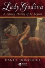 Lady Godiva : A Literary History of the Legend - eBook