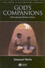 God's Companions : Reimagining Christian Ethics - eBook