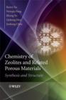 Chemistry of Zeolites and Related Porous Materials : Synthesis and Structure - eBook
