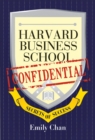 Harvard Business School Confidential : Secrets of Success - Book