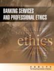 Banking Service and Professional Ethics - Book