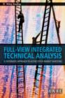 Full View Integrated Technical Analysis : A Systematic Approach to Active Stock Market Investing - eBook