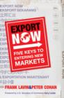 Export Now : Five Keys to Entering New Markets - Book