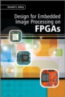 Design for Embedded Image Processing on FPGAs - eBook