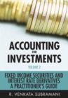 Accounting for Investments, Volume 2 : Fixed Income Securities and Interest Rate Derivatives - A Practitioner's Handbook - eBook