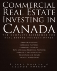 Commercial Real Estate Investing in Canada : The Complete Reference for Real Estate Professionals - Book