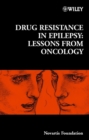 Drug Resistance in Epilepsy : Lessons from Oncology - Book