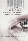The Art and Science of Interpreting Market Research Evidence - Book