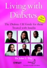 Living with Diabetes : The Diabetes UK Guide for those Treated with Insulin - Book